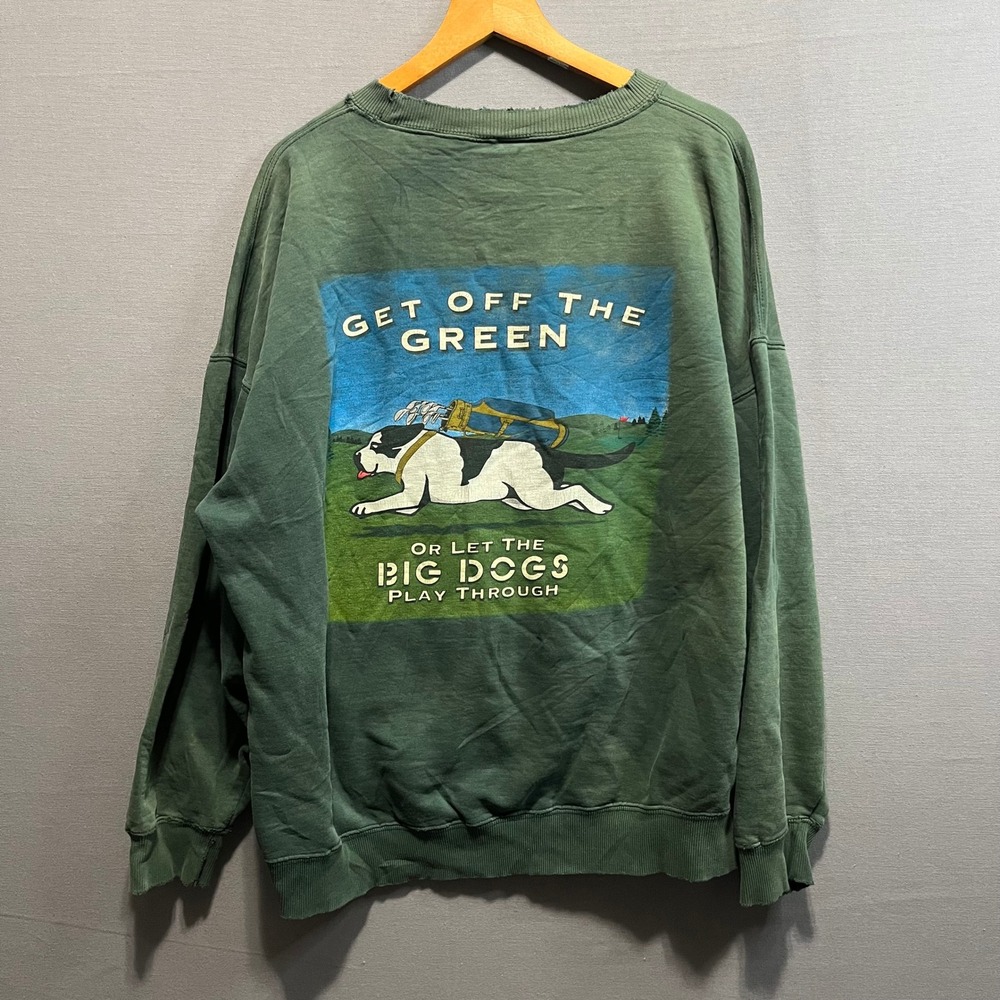 Big Dogs Vintage Golf Sweatshirt Green Large Get Off The Green Distressed 90s
